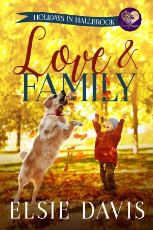 [Holidays In Hallbrook 02] • Love & Family · Thanksgiving (Holidays in Hallbrook Book 2)